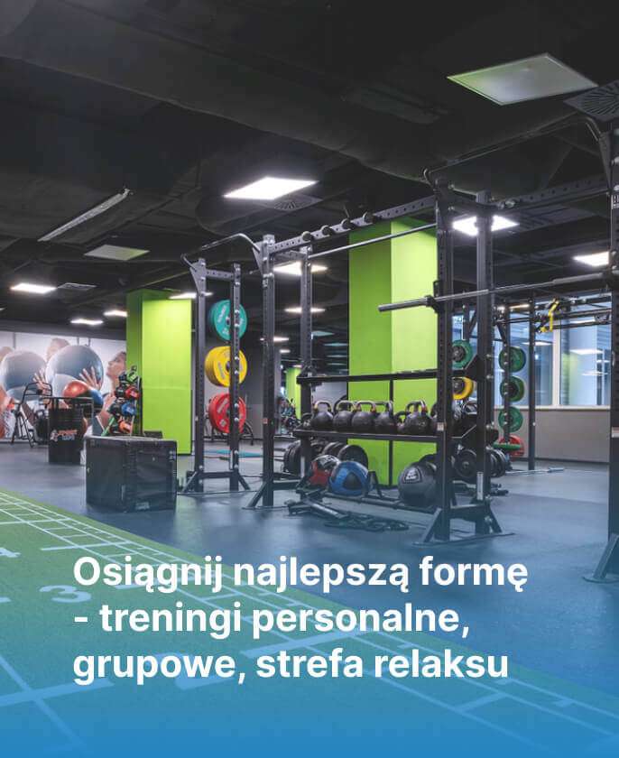 Osiągnij najlepszą formę - treningi personalne, grupowe, strefa relaksu