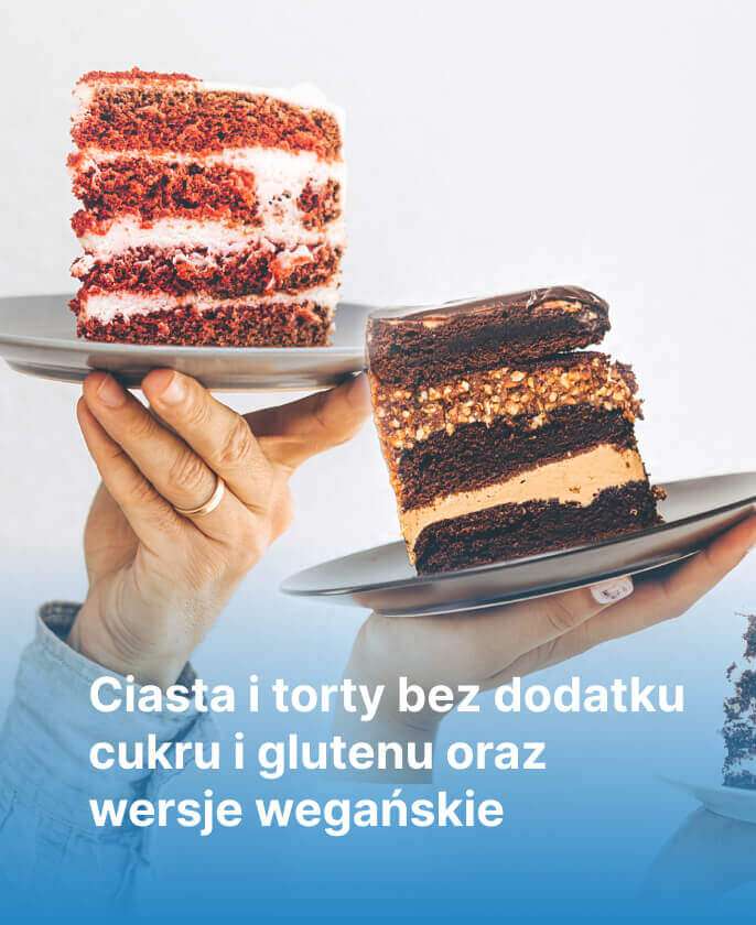 Ciasta i torty bez dodatku cukru i glutenu oraz wersje wegańskie