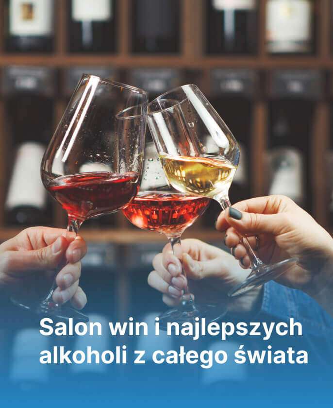 Salon win i najlepszych alkoholi z całego świata - Białe czy czerwone