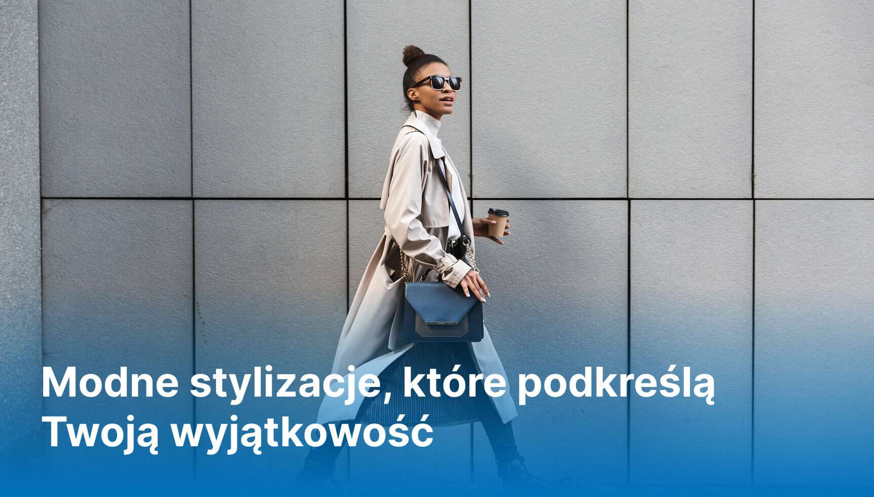 Modne stylizacje, które podkreślą Twoją wyjątkowość