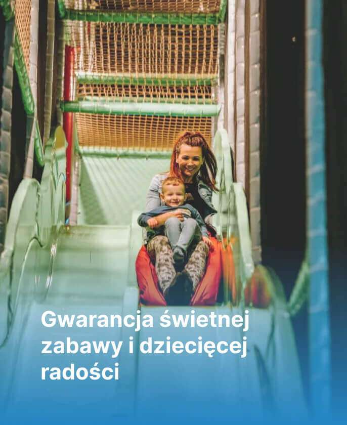 Gwarancja świetnej zabawy i dziecięcej radości